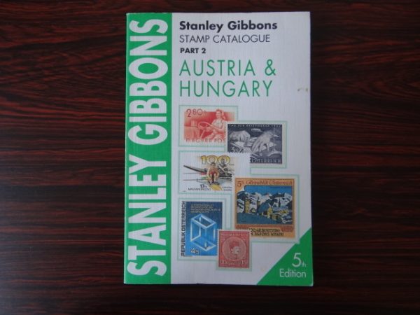 Stanley Gibbons Stamp Catalogue Part 2 Austria and Hungary